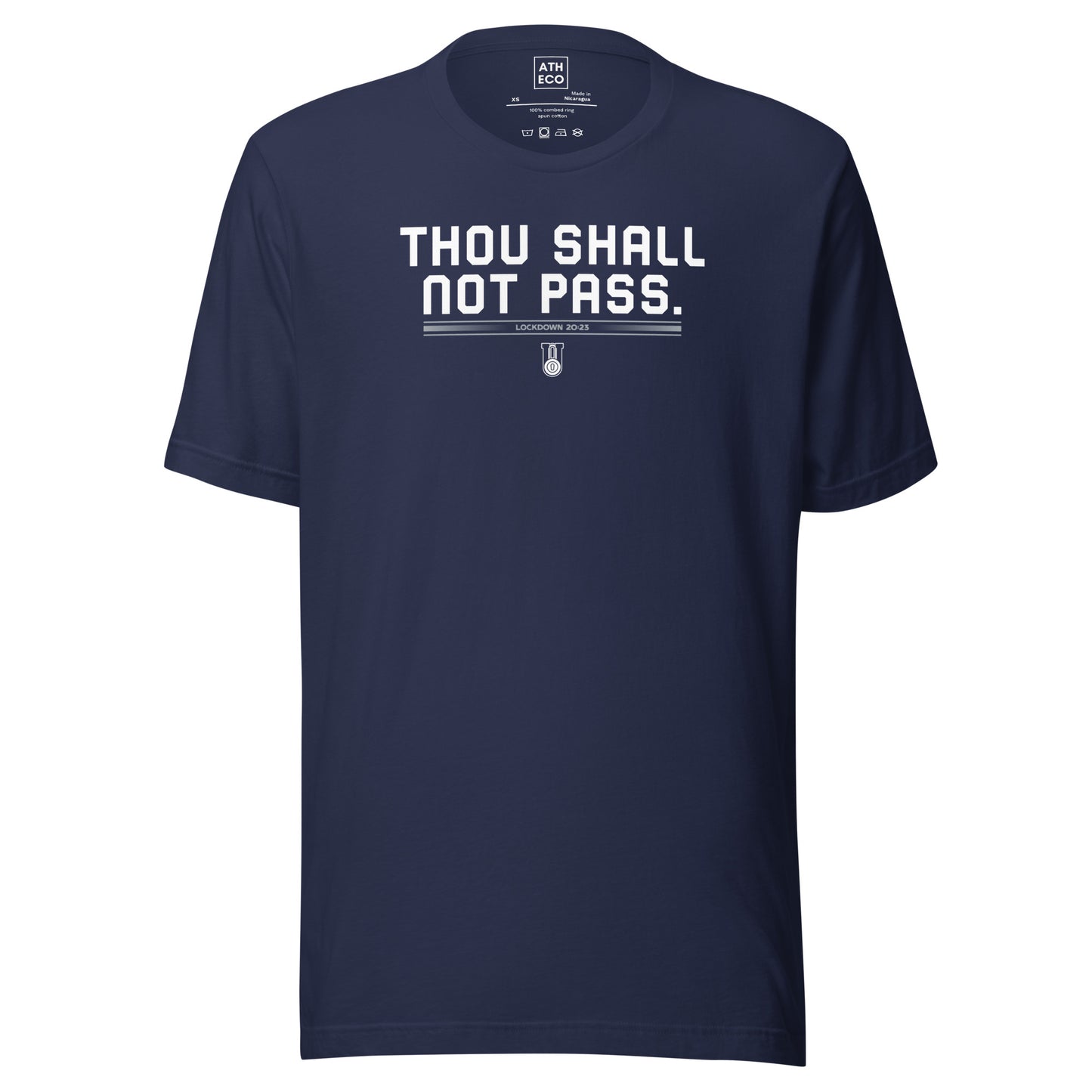 Lockdown U - Thou Shall Not Pass T-Shirt