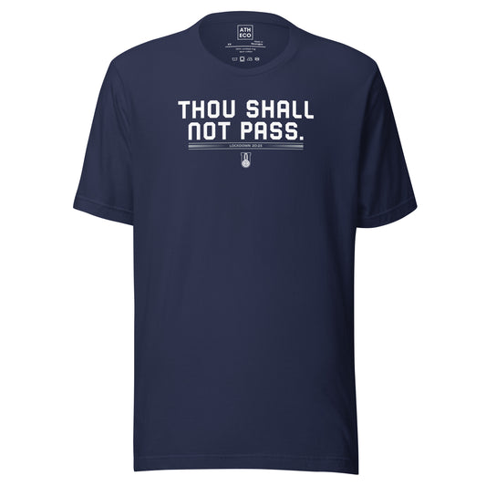 Lockdown U - Thou Shall Not Pass T-Shirt